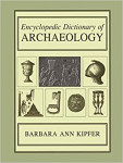 Encyclopedic dictionary of archaeology