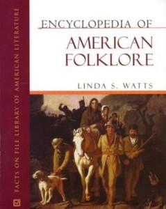 Encyclopedia of American folklore