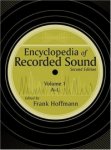 Encyclopedia of Recorded Sound (Garland Reference Library of the Humanities)