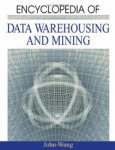Encyclopedia of Data Warehousing and Mining