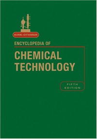 Kirk-Othmer Encyclopedia of Chemical Technology (Kirk 5e Print Continuation Series)
