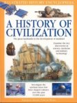 A History of Civilization : The Great Landmarks in the Development of Mankind (Illustrated History Encyclopedia)