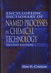 Encyclopedic dictionary of named processes in chemical technology