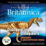 Encyclopaedia Britannica. Discovering Dinosaurs