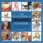 The Encyclopedia Of Drawing Techniques (Encyclopedia of Techniques)
