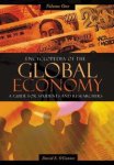 Encyclopedia of the Global Economy [Two Volumes]: A Guide for Students and Researchers