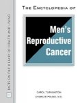 The Encyclopedia Of Men's Reproductive Cancer (Facts on File Library of Health and Living)