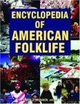Encyclopedia of American Folklife (4 Volume Set)