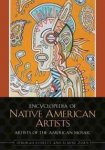 Encyclopedia of Native American Artists (Artists of the American Mosaic)