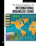 The Encyclopedia Of International Organized Crime (Facts on File Crime Library)