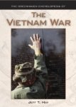 The Encyclopedia of the Vietnam War (Greenhaven Encyclopedia of)