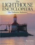 The Lighthouse Encyclopedia: The Definitive Reference