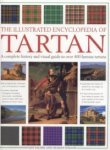 The Illustrated Encyclopedia of Tartan
