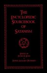 The Encyclopedic Sourcebook of Satanism