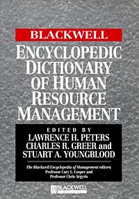 The Blackwell Encyclopedic Dictionary of Human Resource Management