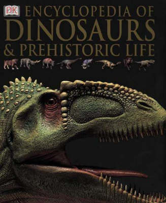 Encyclopedia of Dinosaurs & Prehistoric Life