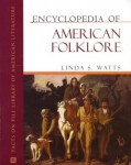 Encyclopedia of American folklore