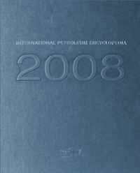 2008 International Petroleum Encyclopedia