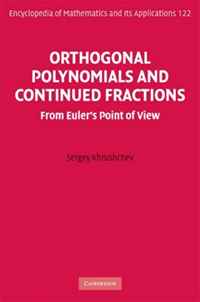 Orthogonal Polynomials and Continued Fractions: From Euler's Point of View (Encyclopedia of Mathematics and its Applications)