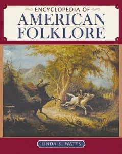 Encyclopedia of American folklore