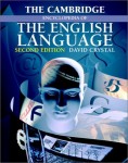 The Cambridge Encyclopedia of the English Language