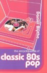 The Encyclopaedia of Classic 80's Pop