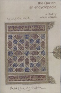 The Qur'an. An Encyclopedia
