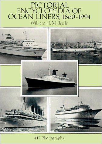 Picturial Encyclopedia of Ocean Liners, 1860-1994 / Иллюстрированная энциклопедия океанских лайнеров, 1860-1994