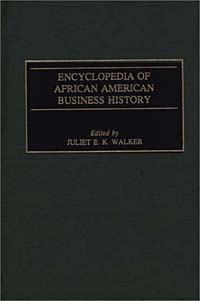 Encyclopedia of African American Business History